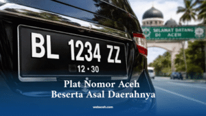 Plat Nomor Aceh Beserta Asal Daerahnya